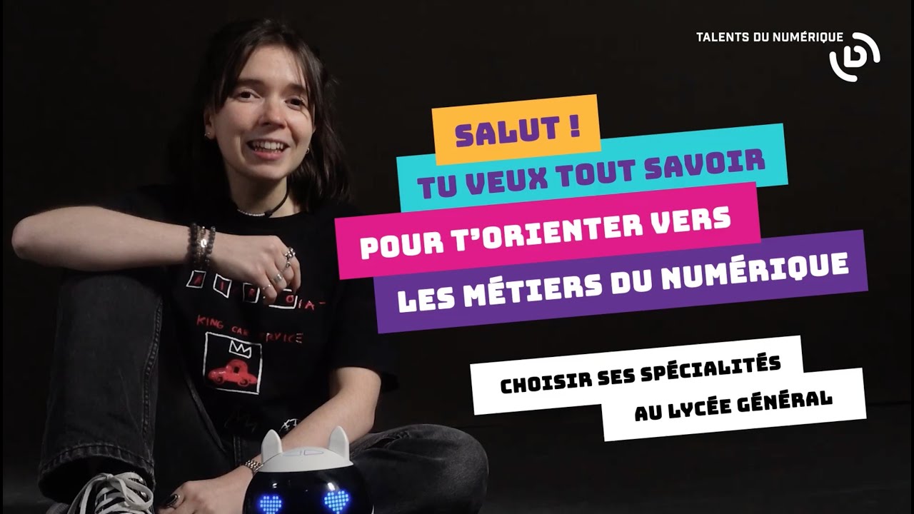 S'orienter vers le numérique à partir du lycée - les choix de spécialités au lycée général